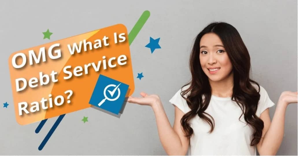 Debt Sevice Ratio DSR